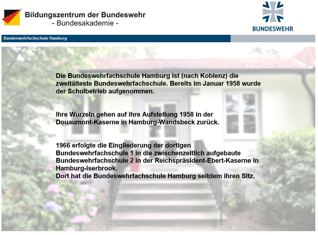 Ein Text über die Geschichte der Bundeswehrfachschule Hamburg.