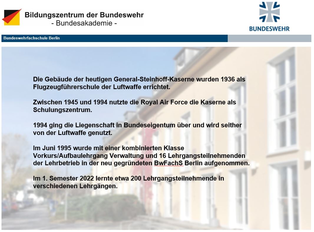 Ein Text über die Geschichte der Bundeswehrfachschule Berlin.