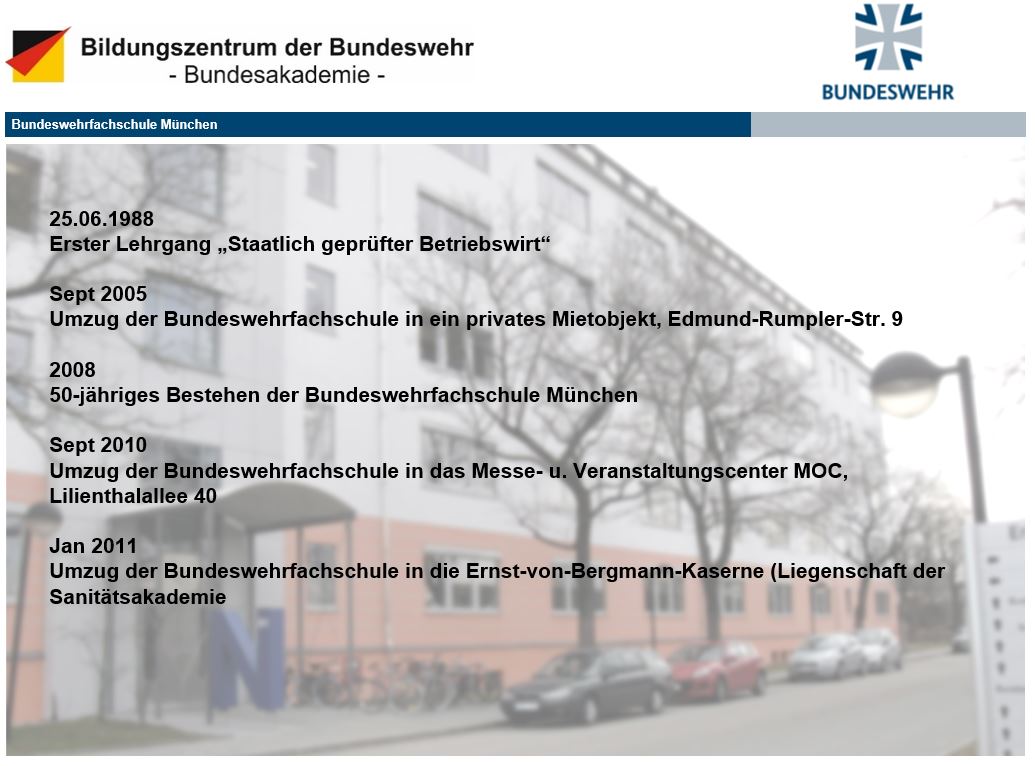 Ein Text über die Geschichte der Bundeswehrfachschule München.