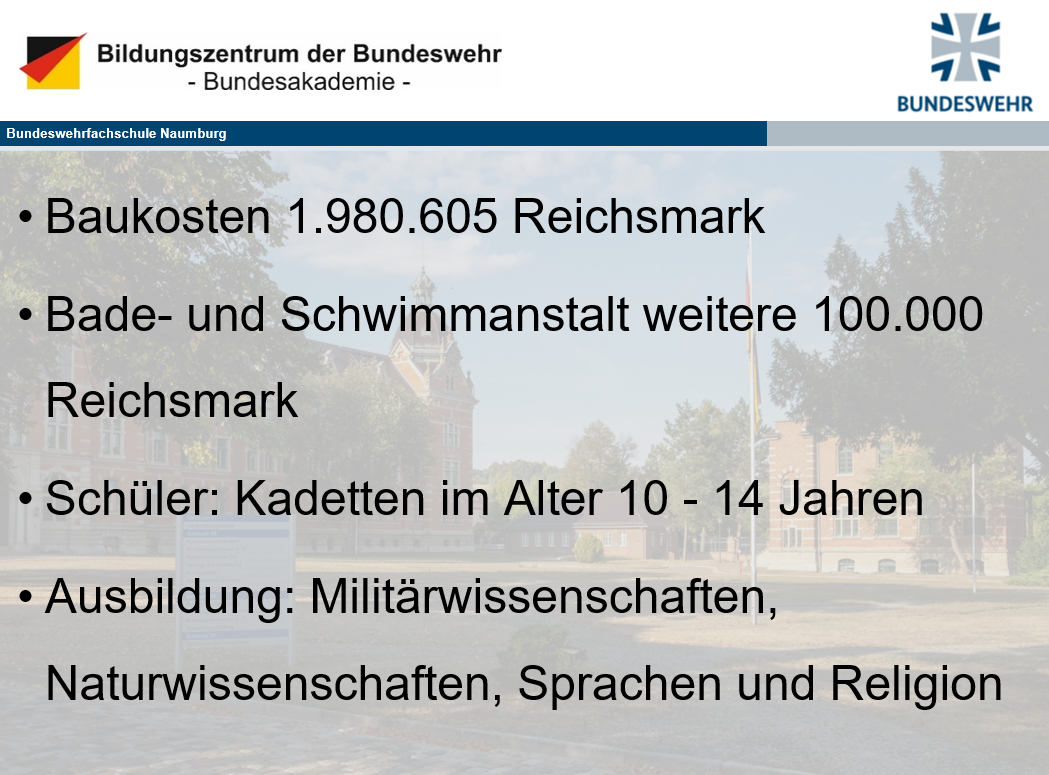 Ein Text über die Geschichte der Bundeswehrfachschule Naumburg.