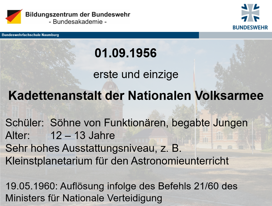 Ein Text über die Geschichte der Bundeswehrfachschule Naumburg.