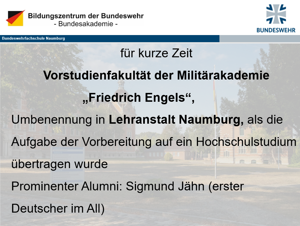 Ein Text über die Geschichte der Bundeswehrfachschule Naumburg.