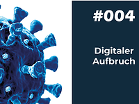 Ein türkisfarbenes Virus bildet das Logo der Serie "Führen in der Pandemie". Daneben steht der Text "#004 Digitaler Aufbruch".