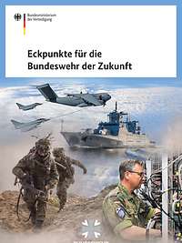 Titelbild der Publikation „Eckpunkte für die Bundeswehr der Zukunft“