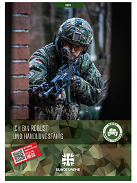 Plakat mit einem Soldaten mit einer Waffe im Anschlag. Darunter steht "Ich bin robust und handlungsfähig".