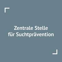 Zentrale Ansprechstelle für Suchtprävention