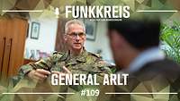 Logo "Funkkreis" und Text "General Arlt", dahinter Polygonmuster und ein Soldat im Interview