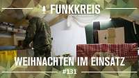 Podcast-Logo ,,Funkkreis" und Text ,,Weihnachten im Einsatz". Im Vordergund stehen Pakete im Weihnachtspapier gewickelt.