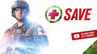 Ein Soldat vom Sanitätsdienst posiert auf der Werbeanzeige zur Webserie SAVE der Bundeswehr