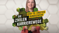 Video mit Informationen zum Assessmentverfahren in der zivilen Laufbahn.